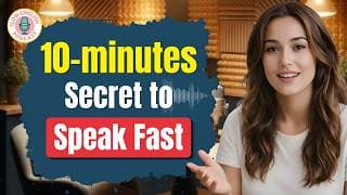English Speaking Practice 🎧 These 10 Minutes Will Improve Your Fluency