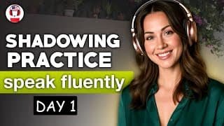 Day 1: Speak English With Me | 5-Day Shadowing Challenge