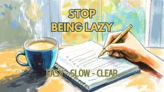 How to Stop Being Lazy | Improve your english listening