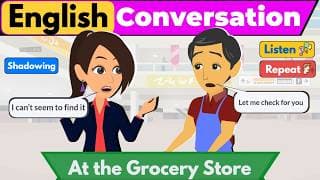 English Conversation at the Grocery Store  Shadowing & Listen and Repeat (A1–A2)