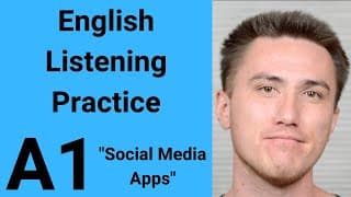 A1 English Listening Practice - Social Media Apps