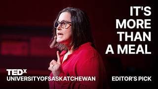 What makes a great school lunch program? | Rachel Engler-Stringer | TEDxUniversityofSaskatchewan