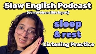 A1 BEGINNER Slow English Podcast -- SLEEP & REST Vocabulary💤