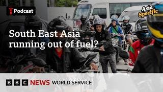 South East Asia scrambles for oil in wake of Iran war - Asia Specific podcast, BBC World Service