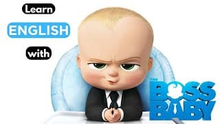 Learn English with MOVIES: The Boss Baby!
