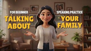 [A2] How to Talk About Your Family in English | Beginner Speaking Practice
