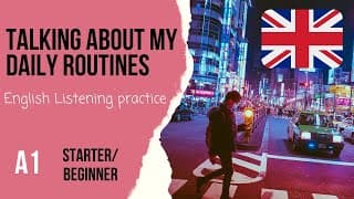 Beginner English listening practice/speaking practice Level 1/A1🍽🚴Talking about my daily routines